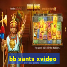 bb sants xvideo